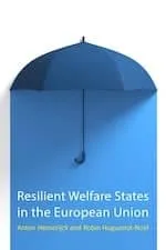 Book cover for "Resilient Welfare States in the European Union" by Anton Hemerijck and Robin Huguenot-Noel, featuring a blue umbrella.